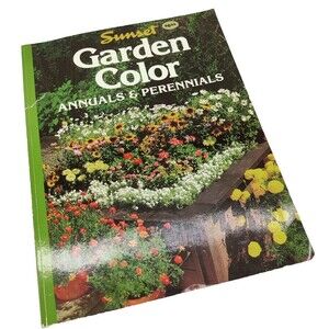 Vintage 1981 Sunset Garden Color Book Annuals & Perennials Landscaping Gardening